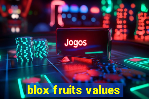 blox fruits values